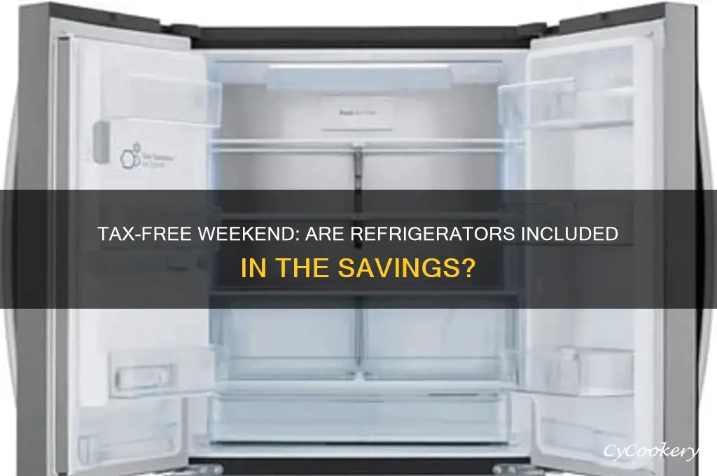 do refrigerators qualify for tax free weekend