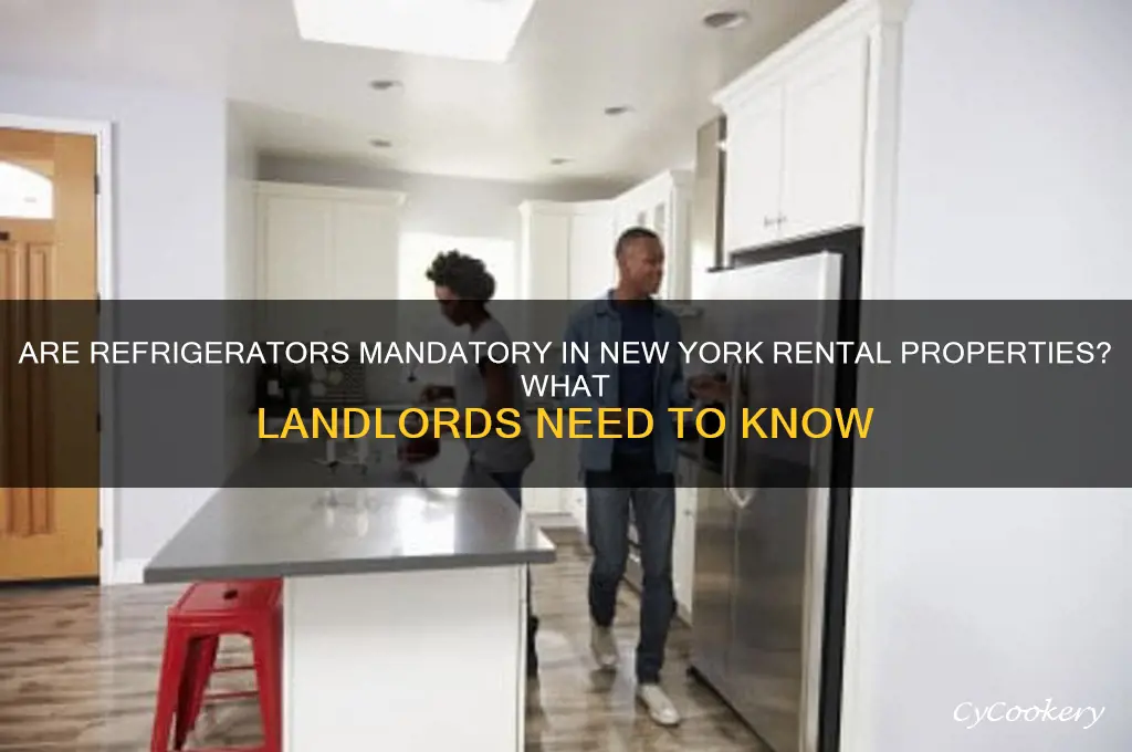 do rental properties require refrigerators in new york