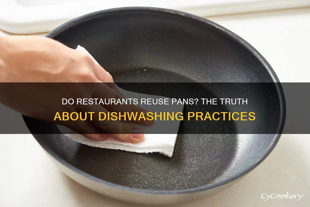 do restaurants clean their pans after every dish