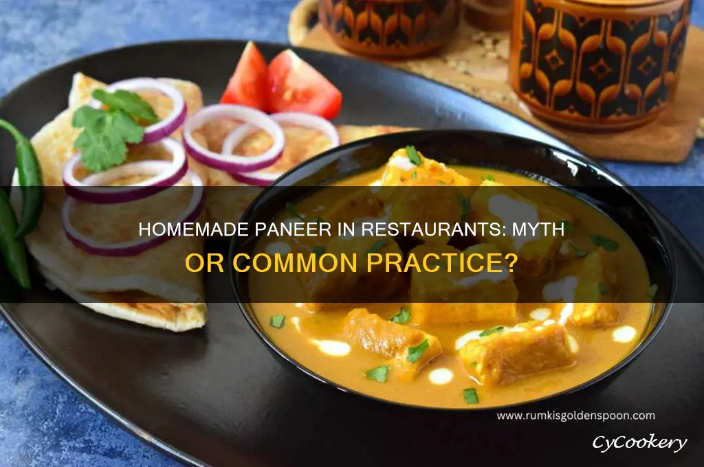 do restaurants use homemade paneer