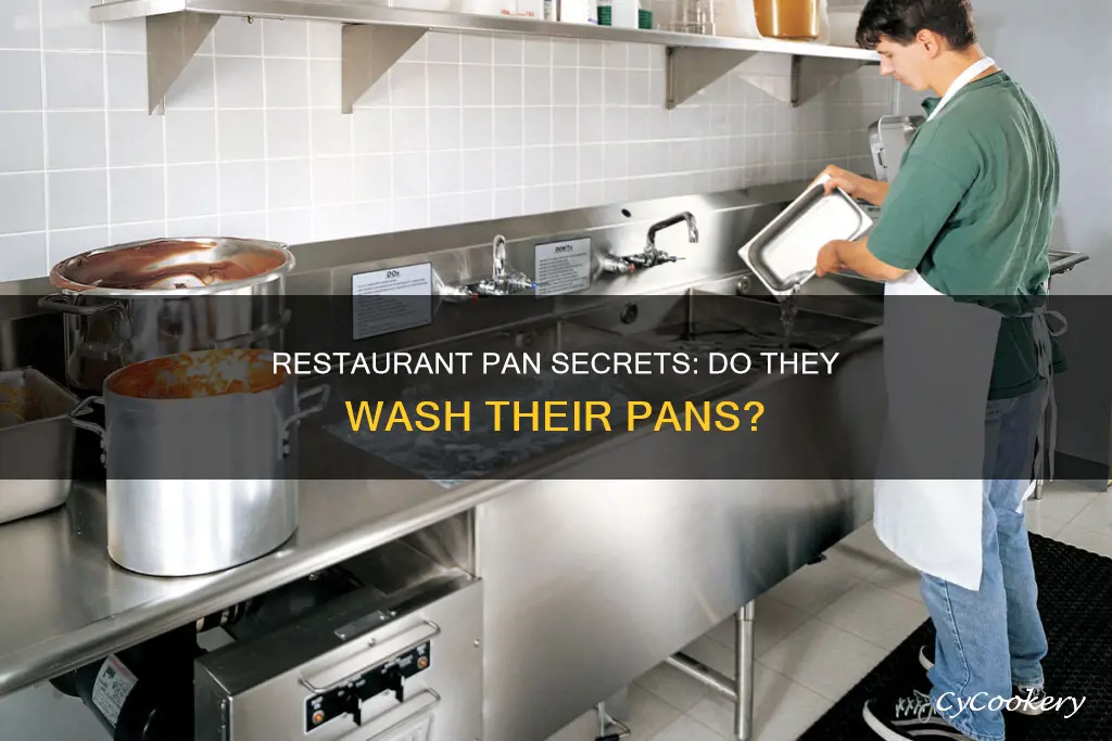 do restaurants wash their pans
