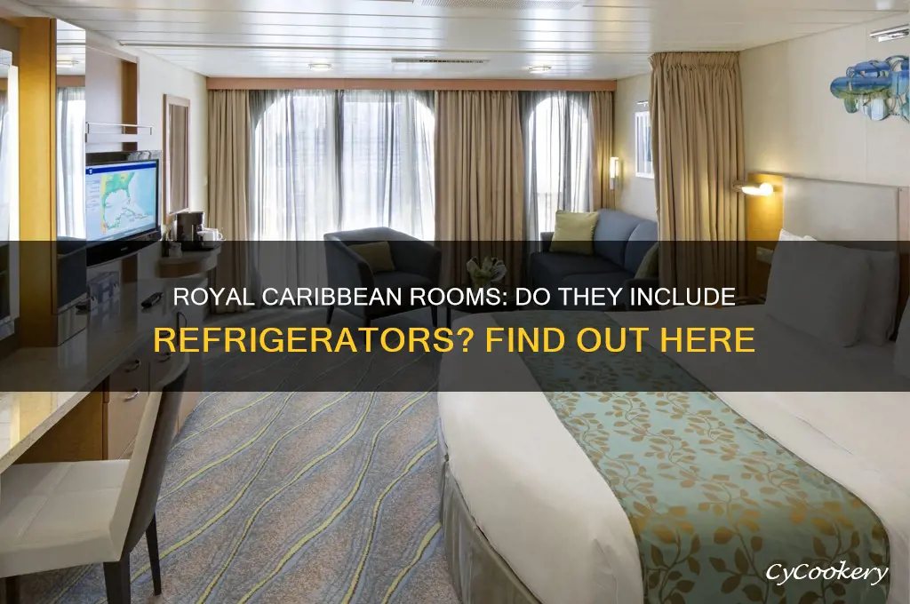 do rooms on royal caribbean have refrigerators
