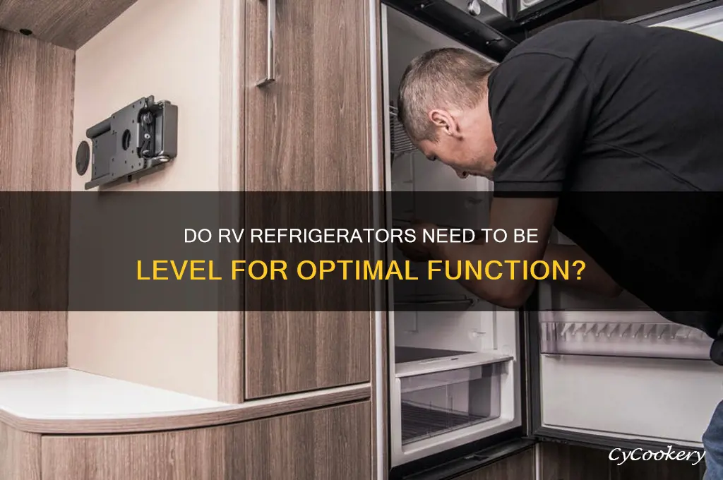 do rv refrigerators have to be level