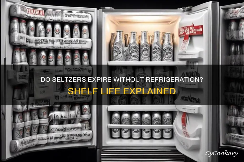 do seltzers go bad if not refrigerated