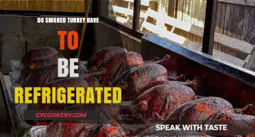 Does Smoked Turkey Need Refrigeration? Storage Tips and Safety Guide