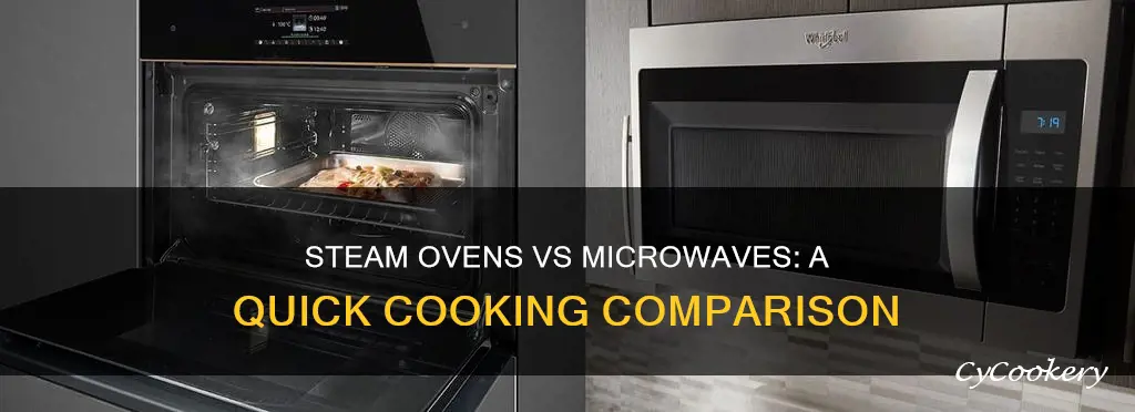 do steam ovens cook as quickly as microwave