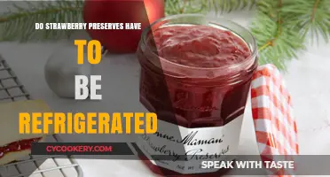 Refrigerating Strawberry Preserves: Necessary or Not? A Storage Guide