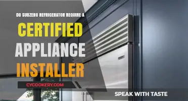 Certified Installer Needed for Subzero Refrigerator Installation?