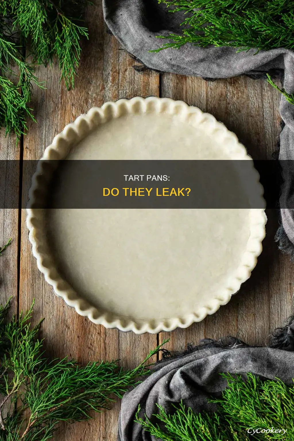 do tart pans leak