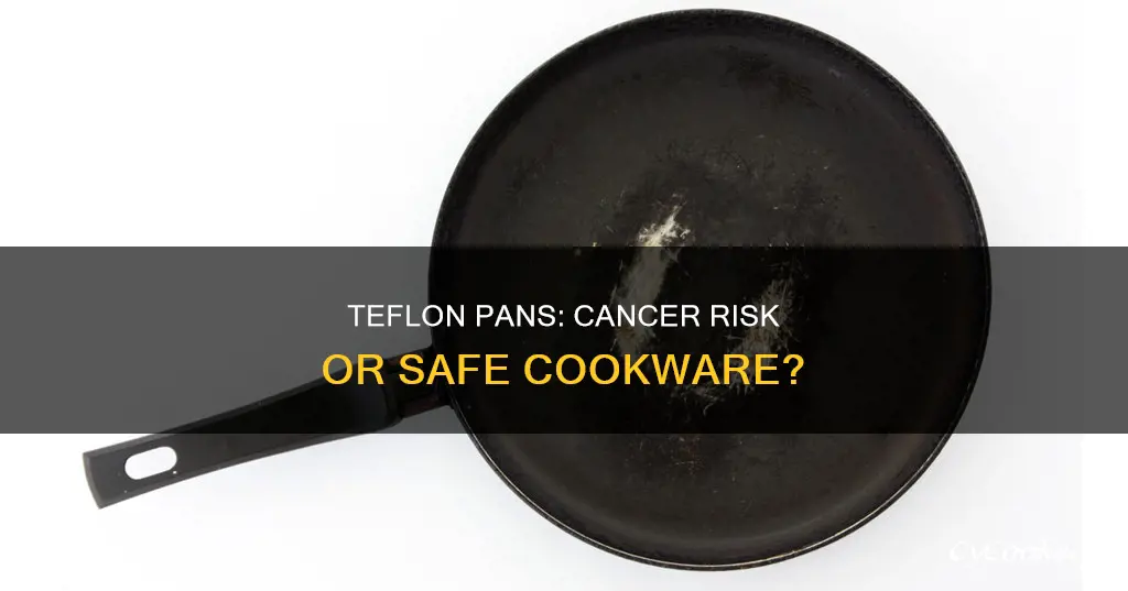do teflon pans cause cancer