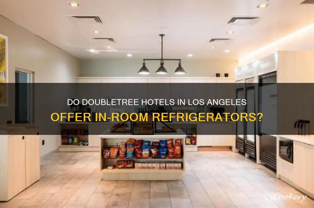 do the doubletree have a refrigerators los angeles