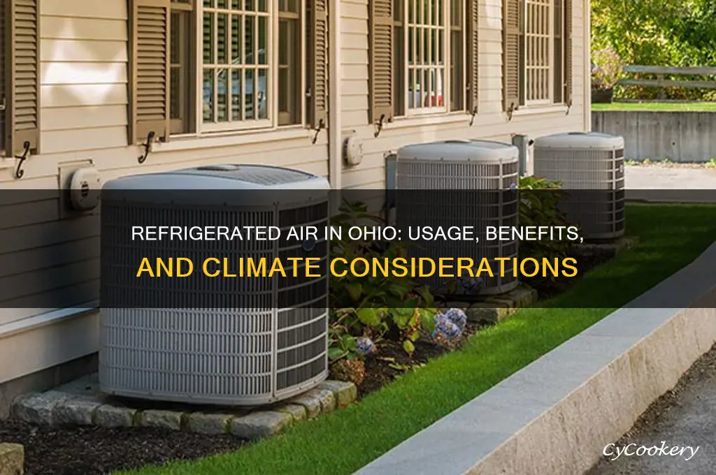 do they use refrigerated air in ohio
