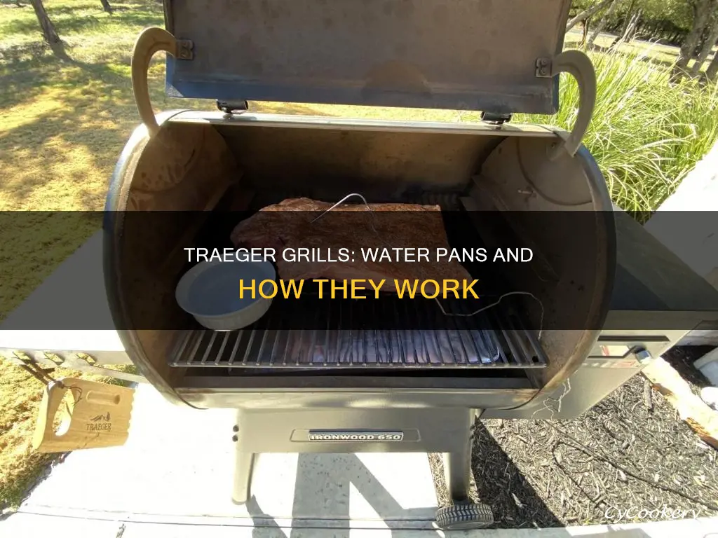 do traegers have water pans
