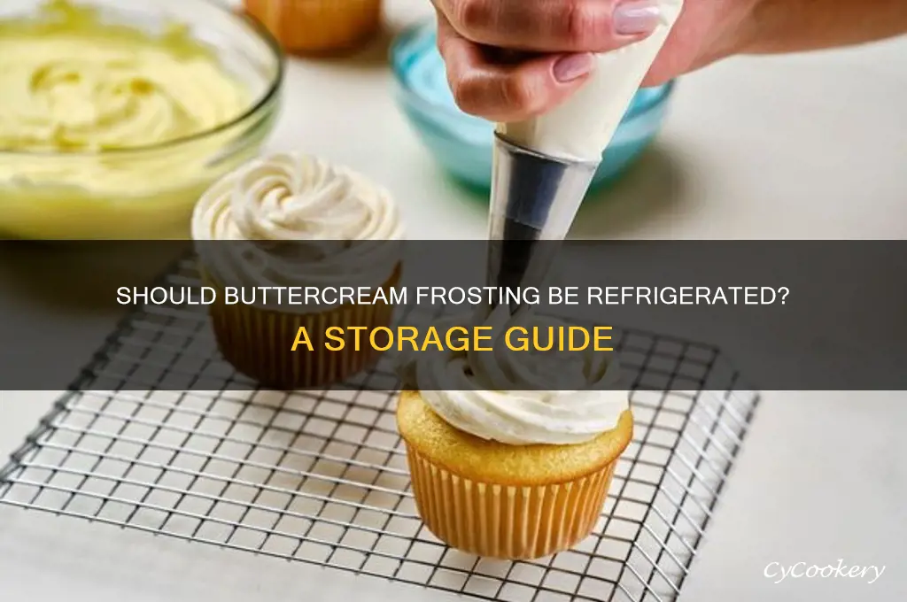 do u have to refrigerate buttercream frosting