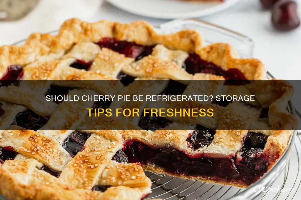 do u have to refrigerate cherry pie