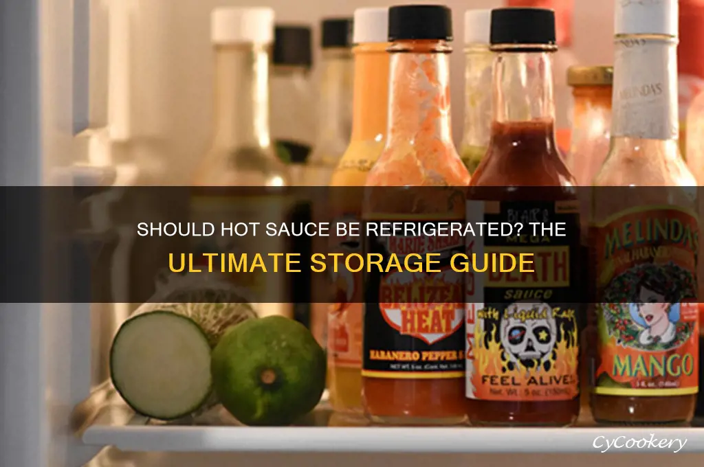 do u have to refrigerate hot sauce