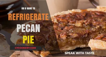 Should Pecan Pie Be Refrigerated? Storage Tips for Freshness