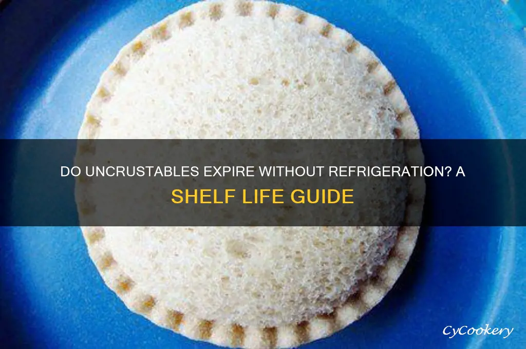 do uncrustables go bad if not refrigerated