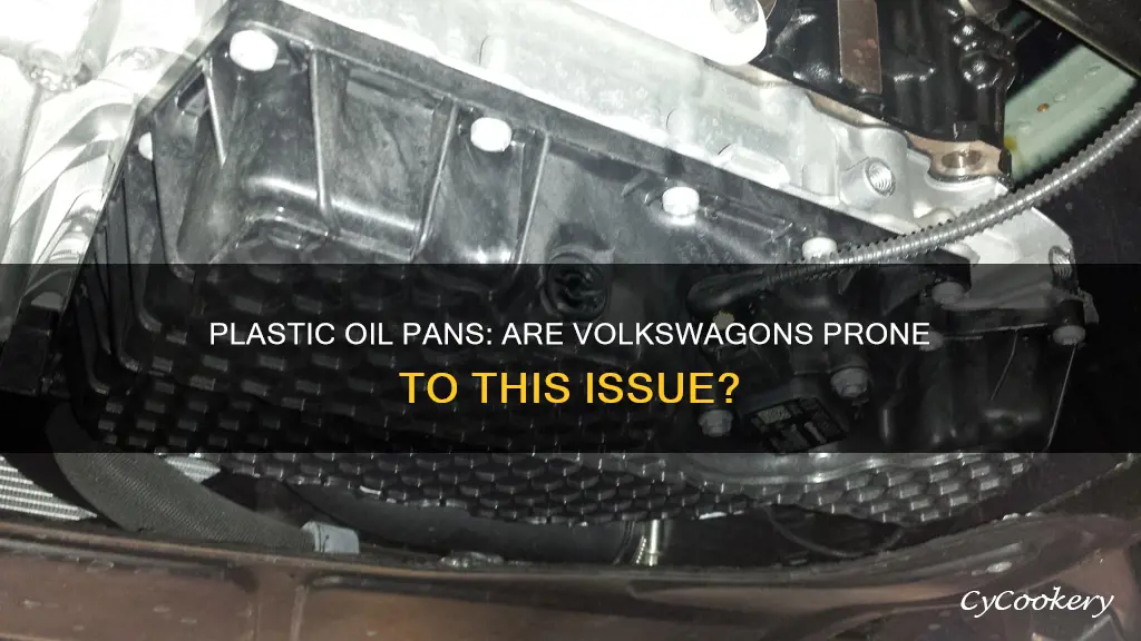 do volkswagons have plastic oil pans