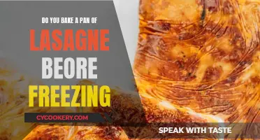 Freezing Lasagne: Bake Before or After?