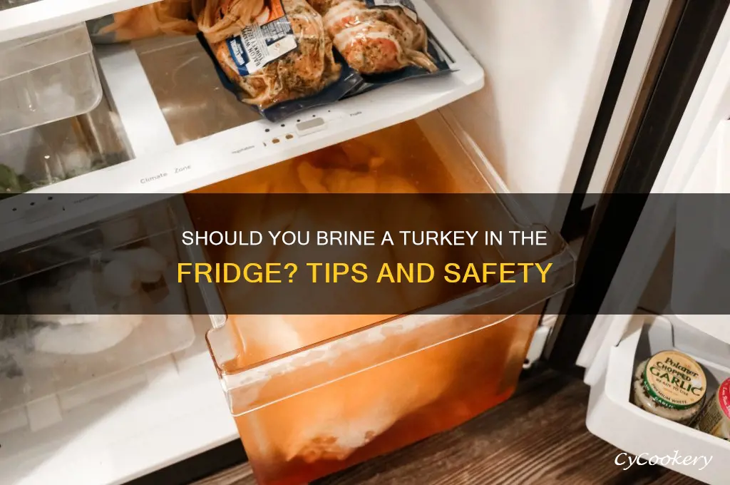 do you brine a turkey in the refrigerator