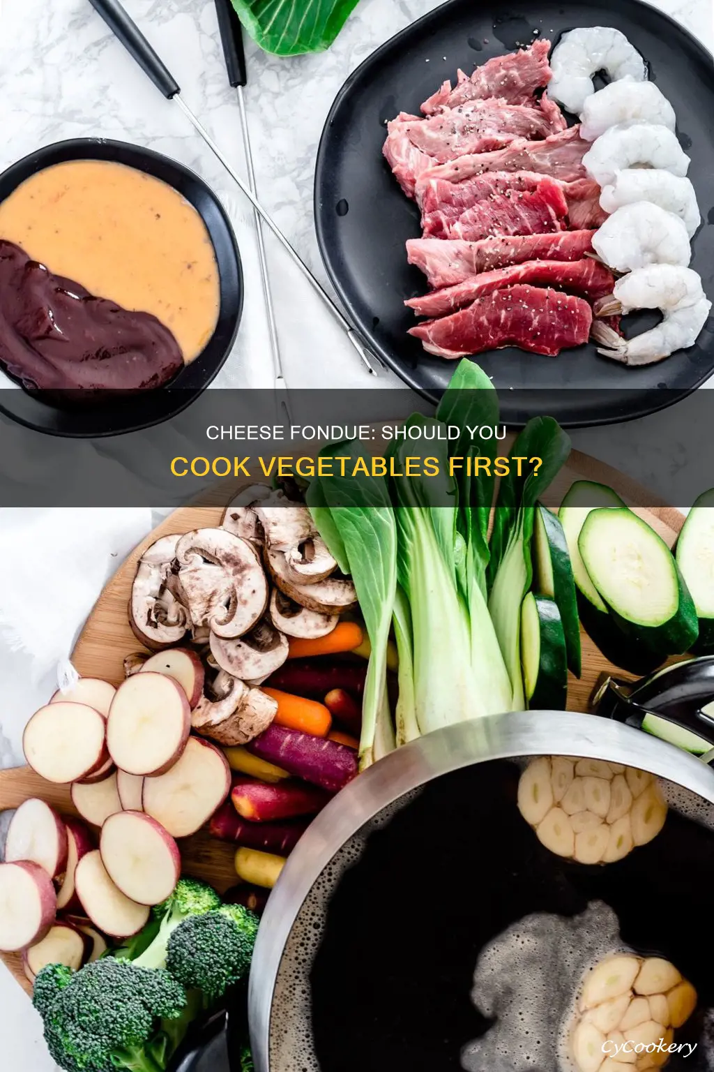 do you cook vegetables for cheese fondue