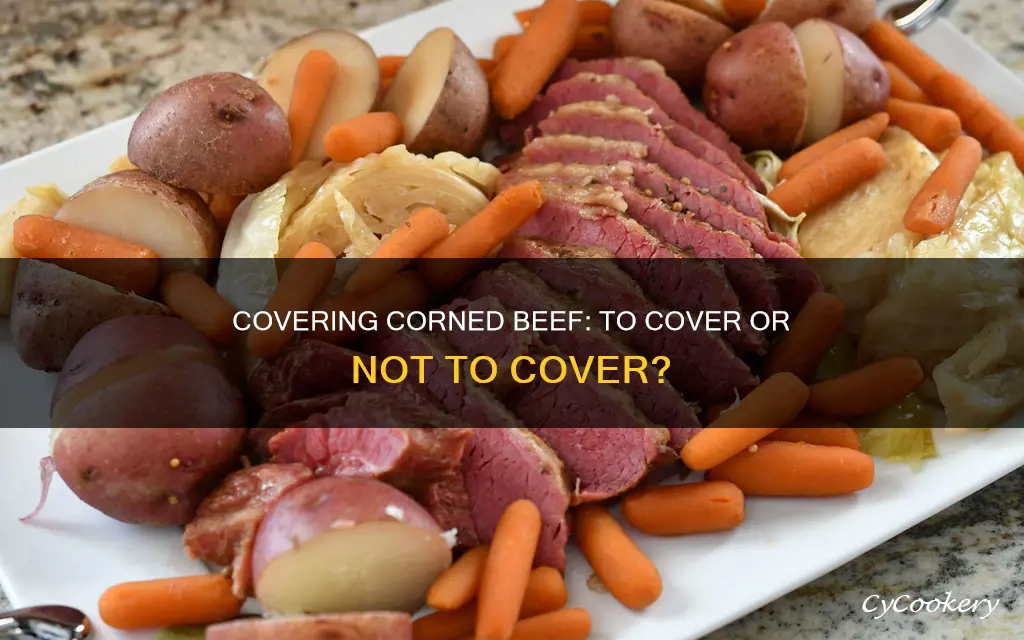 do you cover the pot when cooking corned beef