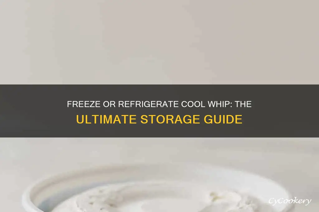 do you freeze or refrigerate cool whip