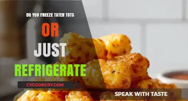 Freeze or Refrigerate Tater Tots: Optimal Storage Tips for Crispy Results