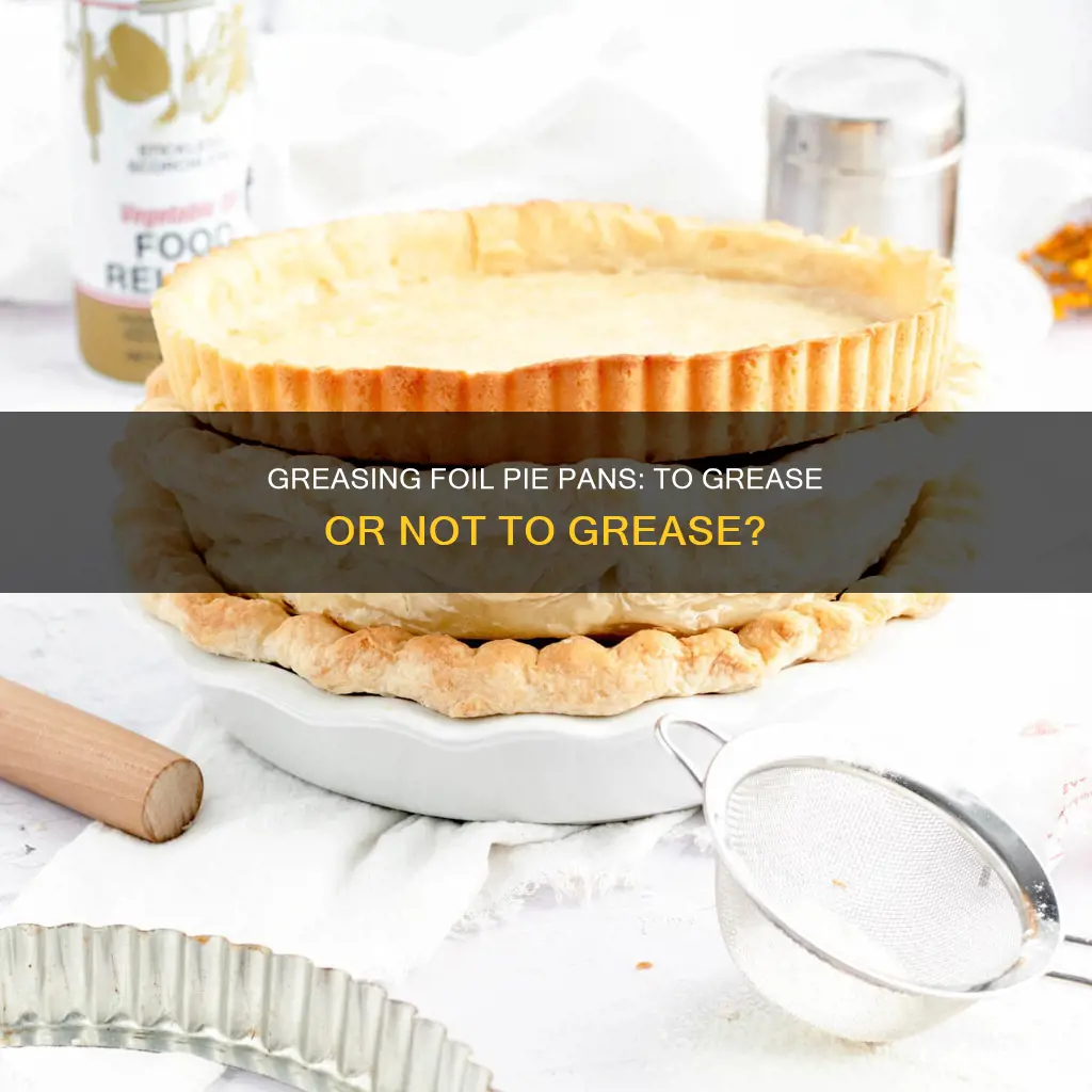 do you grease a foil pie pan