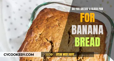 Greasing Glass Pans: Banana Bread Bliss