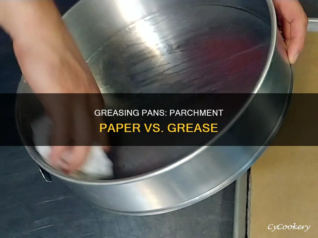 do you grease pan before parchment paper