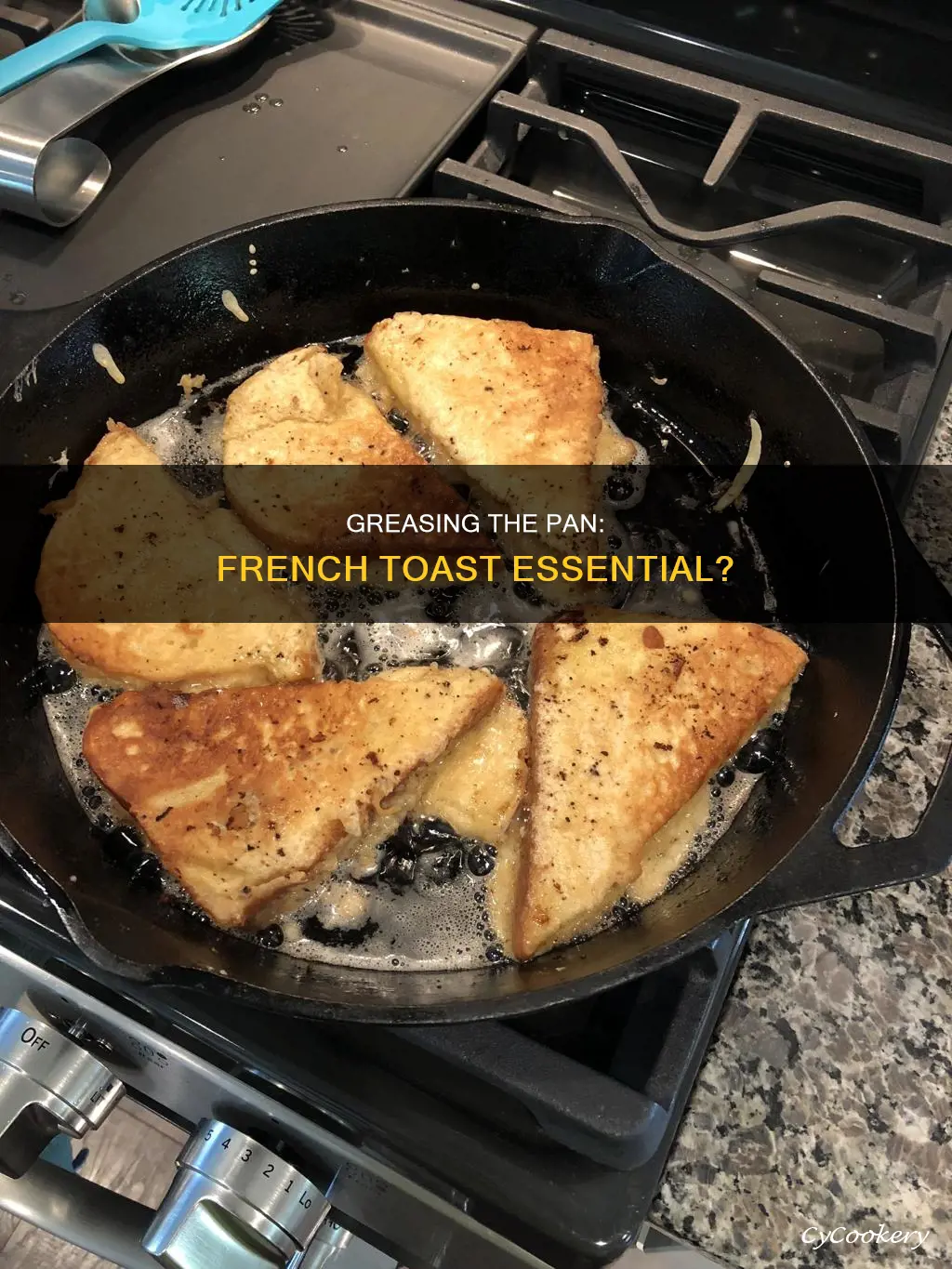 do you grease the pan for french toast