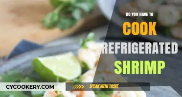 Refrigerated Shrimp: To Cook or Not to Cook?