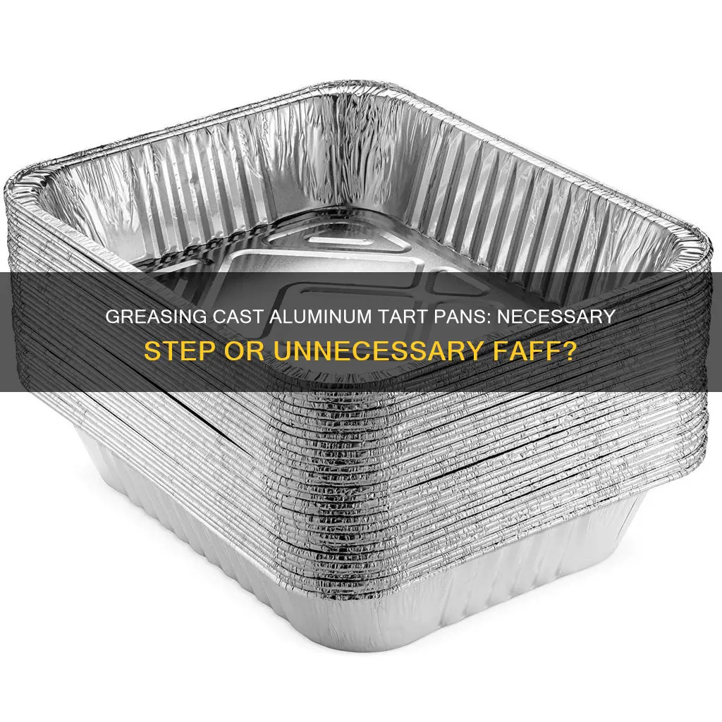 do you have to grease cast aluminum tart pan