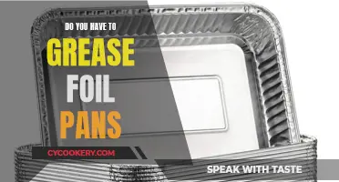 Greasing Foil Pans: To Do or Not?