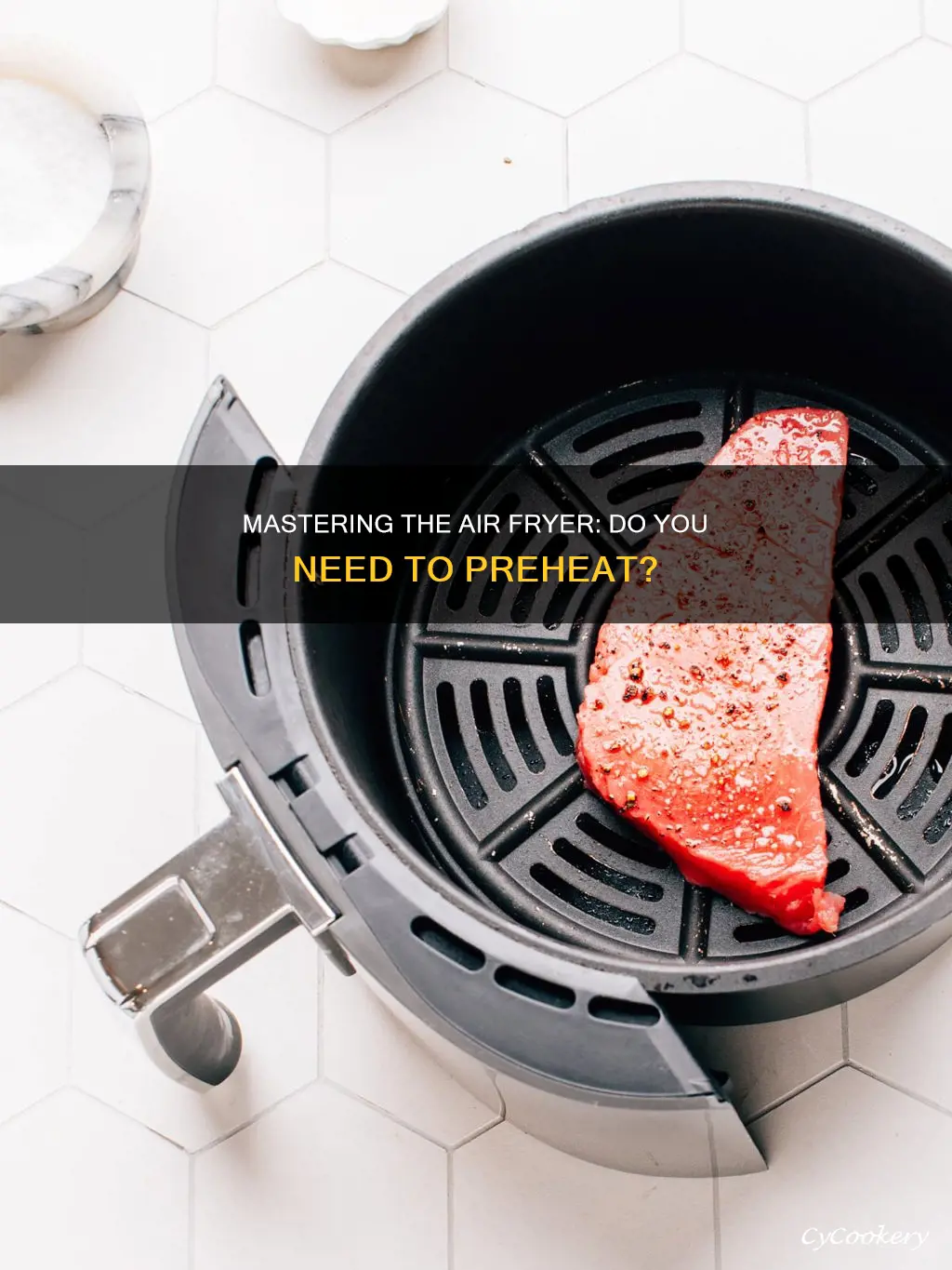 do you have to heat up air fryer before cooking