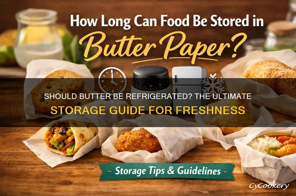 do you have to put butter in the refrigerator