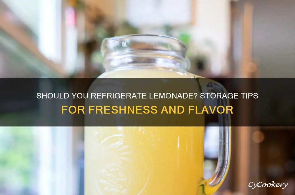 do you have to put lemonade refrigerated