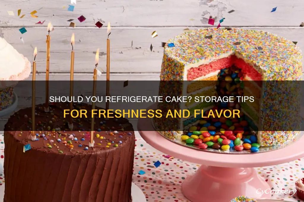 do you have to refrigerate a cake