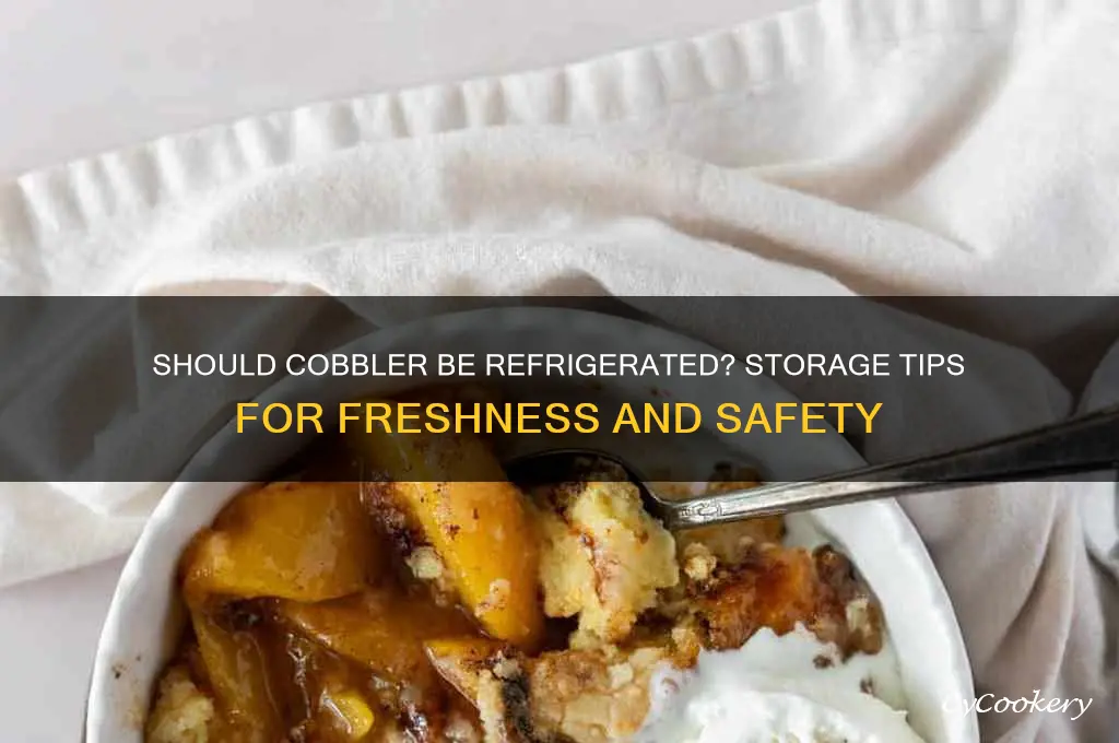 do you have to refrigerate a cobbler
