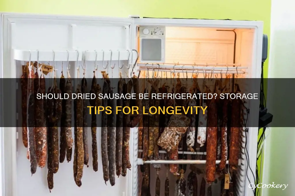 do you have to refrigerate a dried sausage