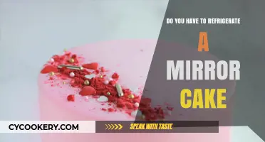 Mirror Cake Storage: Does It Need Refrigeration? Expert Tips