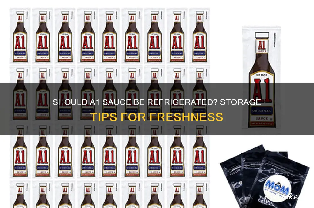 do you have to refrigerate a1 sauce