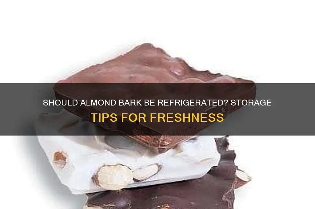 do you have to refrigerate almond bark