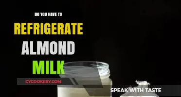 Should Almond Milk Be Refrigerated? Storage Tips for Freshness