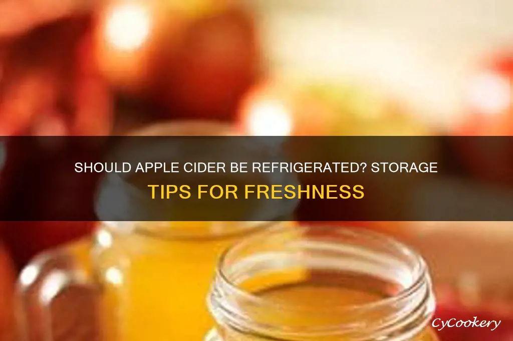 do you have to refrigerate apple cider