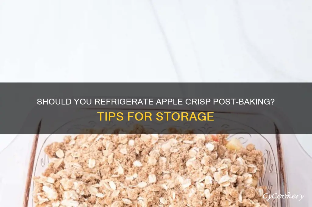 do you have to refrigerate apple crisp after baking