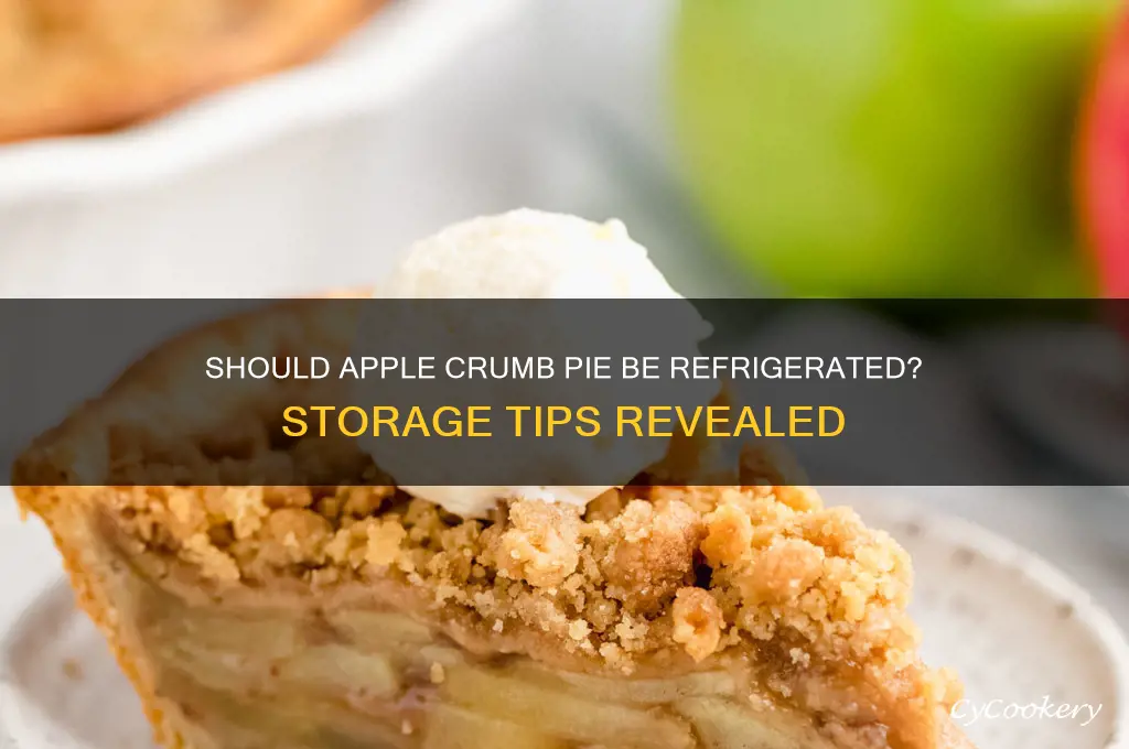 do you have to refrigerate apple crumb pie