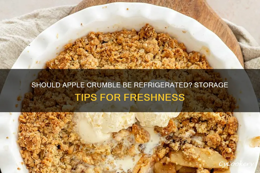 do you have to refrigerate apple crumble